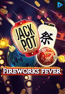 Bocoran RTP Firework Fever di MAXIM178 GENERATOR RTP TERBARU 2023 LENGKAP